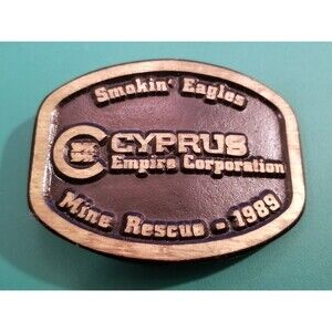 Vintage 1989 Belt Buckle Cyprus Empire Corporation Smokin' Eagles Mine Rescue